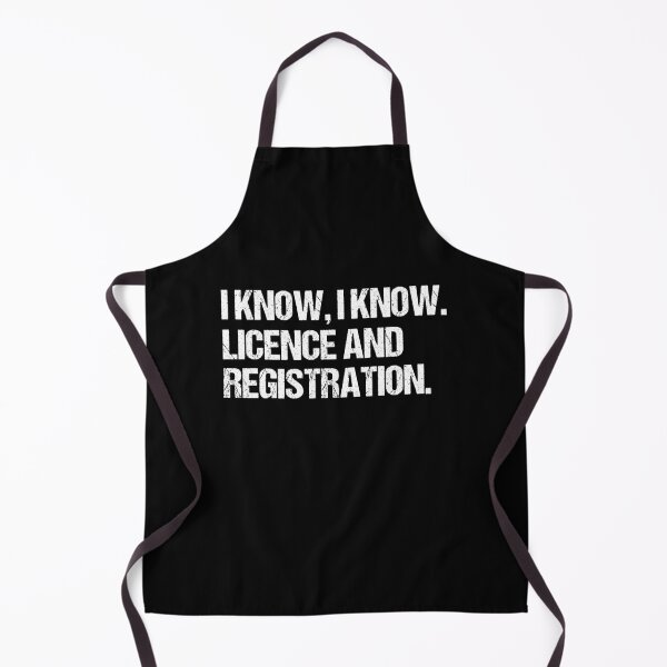Item preview, I Know I Know Licence and Registration Funny Motorcycle Rider designed and sold by JRRTs.