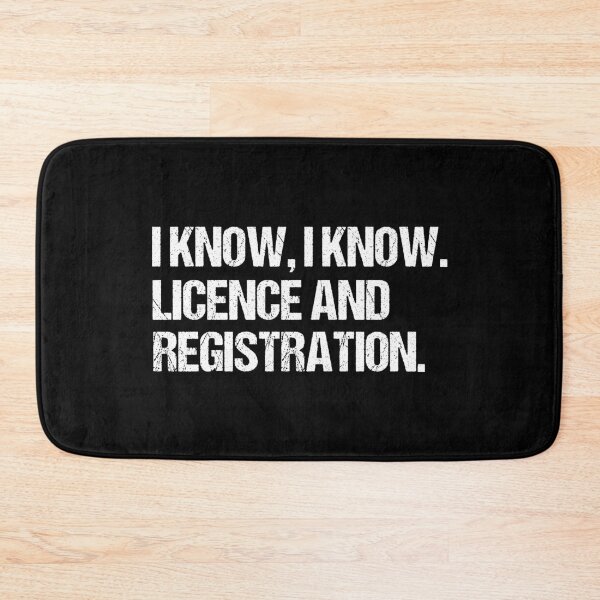 Item preview, I Know I Know Licence and Registration Funny Motorcycle Rider designed and sold by JRRTs.