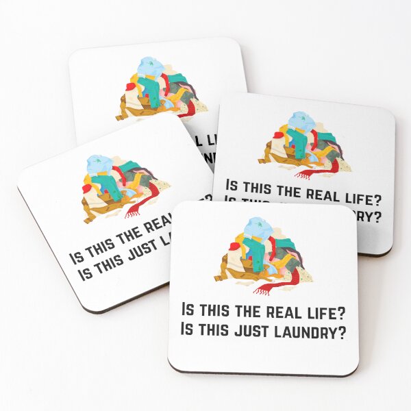 Item preview, Is this the real life? Is this just laundry? 6 designed and sold by Tom-Johnson.