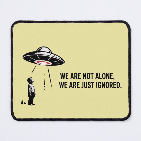 Item preview, We are not alone, we are just ignored. designed and sold by 123ks.