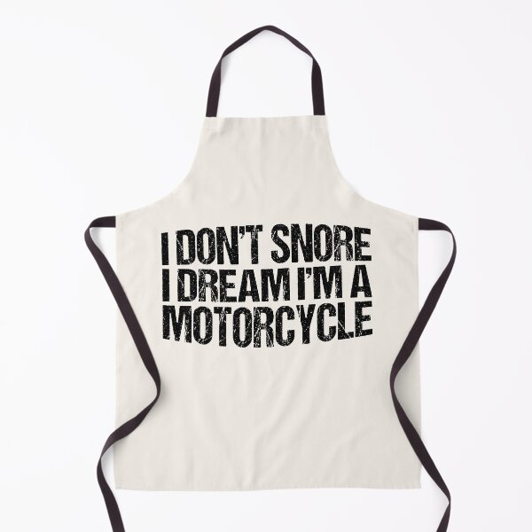 Item preview, I Don't Snore I Dream I'm a Motorcycle Funny Biker Quote designed and sold by JRRTs.