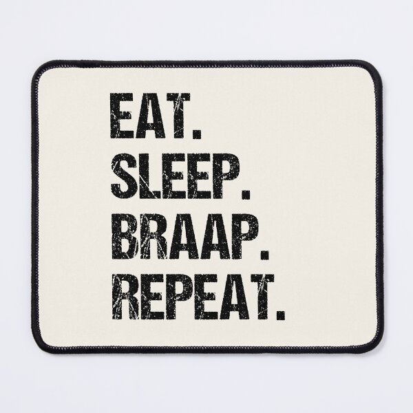 Item preview, Eat Sleep Braap Repeat Funny Motocross Dirt Bike designed and sold by JRRTs.