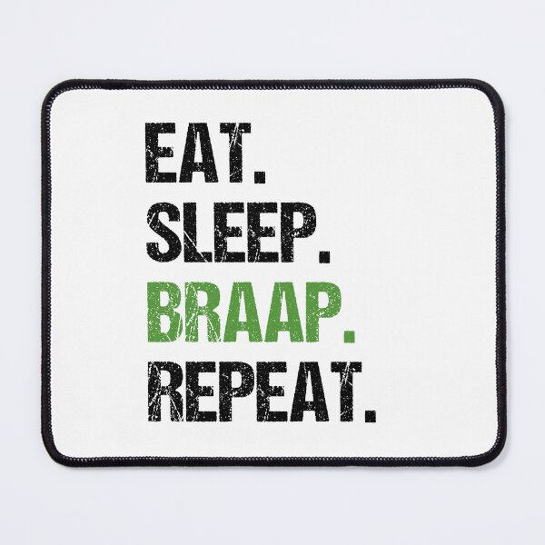 Item preview, Eat Sleep Braap Repeat Funny Motocross Dirt Bike designed and sold by JRRTs.