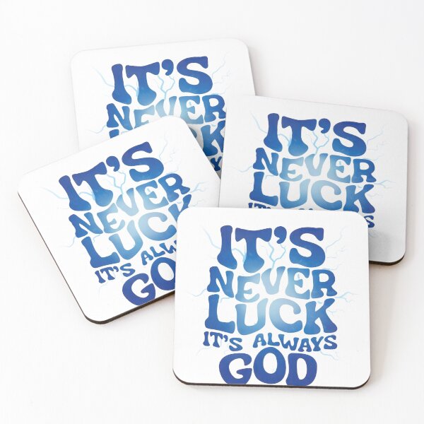 Item preview, It's Never Luck, It's Always God | Christian Faith designed and sold by YAYARA.