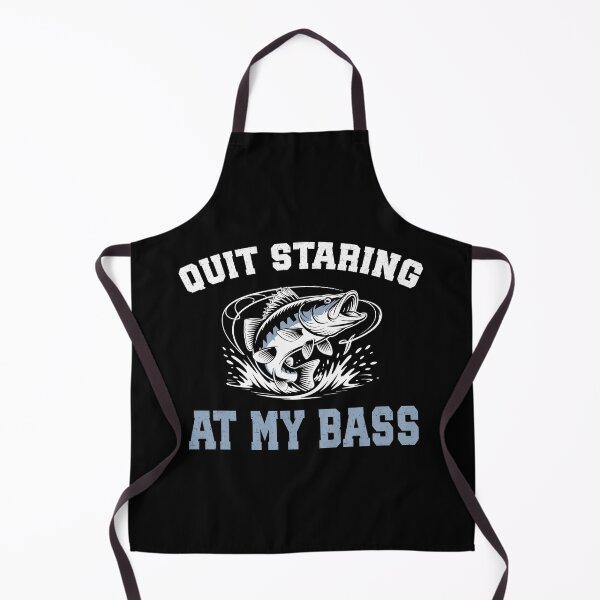 Item preview, Quit Staring at My Bass Funny Fishing Fisherman designed and sold by sols.