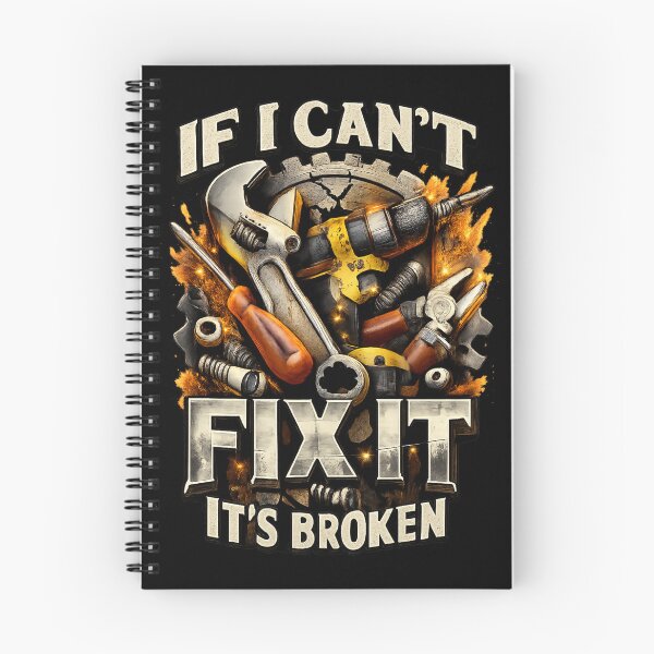 Item preview, If I Cant Fix It Its Broken designed and sold by MavCorp.