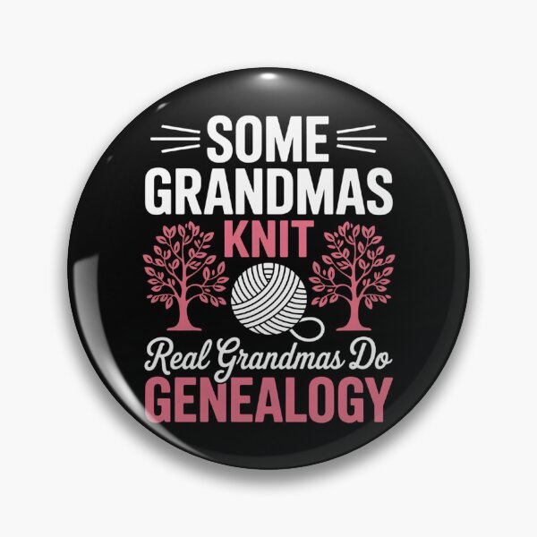 Item preview, Some Grandmas Knit Real Grandmas Do Genealogy designed and sold by andreaswest.