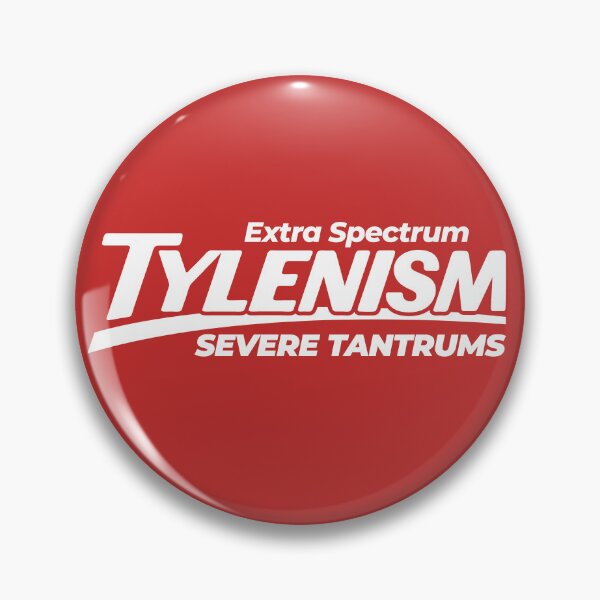 Item preview, Tylenism Severe Tantrums designed and sold by visualcraftsman.