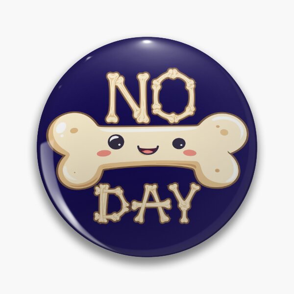 Item preview, No Bone Day Text with Graphic designed and sold by Art-Horizon.