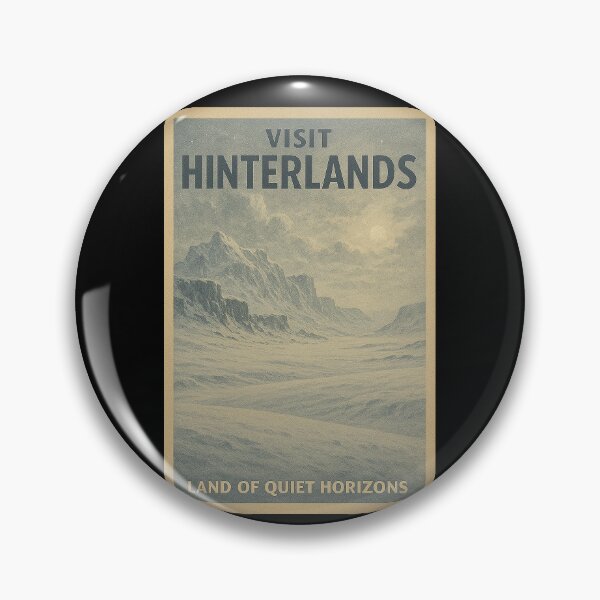 Item preview, Visit the Hinterlands — Land of Quiet Horizons designed and sold by ChickenFund.