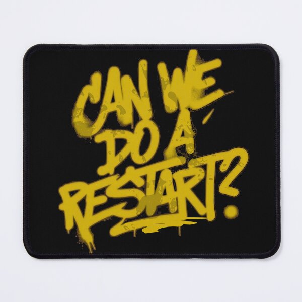 Item preview, can we do a restart? designed and sold by Stefrait-7.