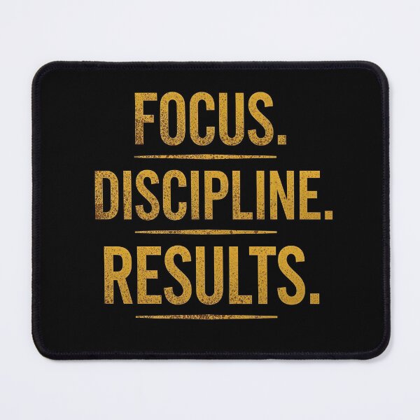 Item preview, FOCUS. DISCIPLINE. RESULTS. designed and sold by NatureNinja.