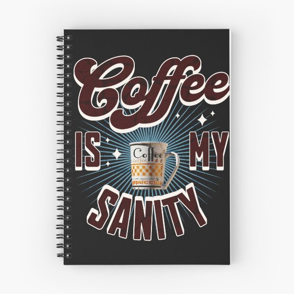 Item preview, Coffee is my sanity designed and sold by TessAdventures.