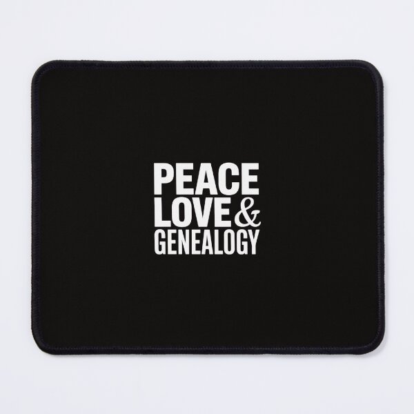Item preview, Peace Love & Genealogy Family Ancestry History designed and sold by margaridroso.