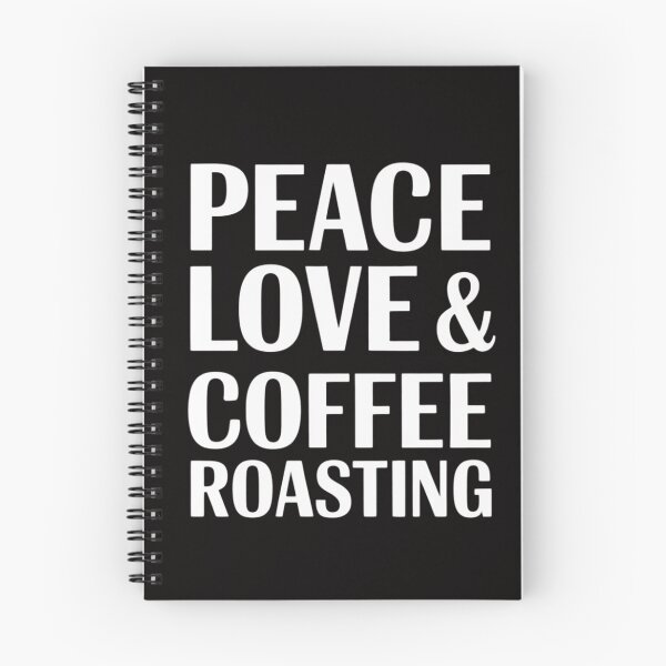 Item preview, Peace Love & Coffee Roasting Coffee Bean designed and sold by margaridroso.