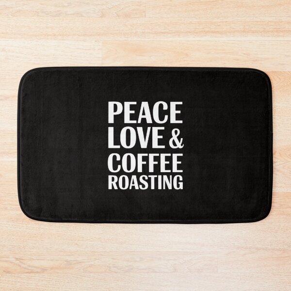 Item preview, Peace Love & Coffee Roasting Coffee Bean designed and sold by margaridroso.