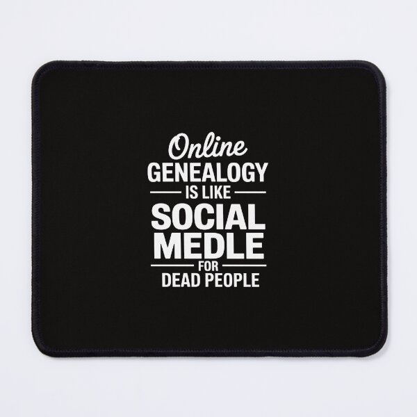 Item preview, Online Genealogy Joke Geneologist Humor Family History designed and sold by margaridroso.
