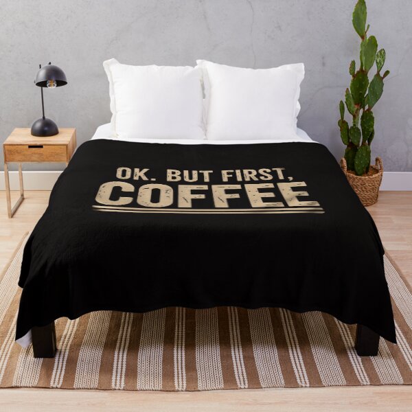 Item preview, Ok. But First. Coffee Caffeine Lover Drinker Addict designed and sold by margaridroso.