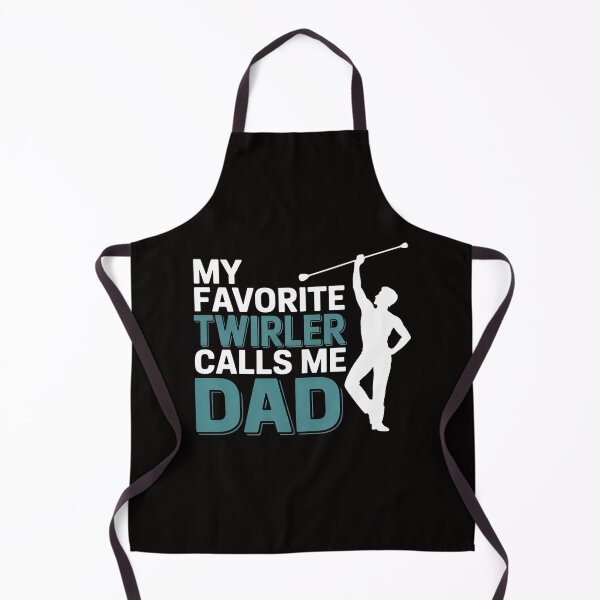 Item preview, My favorite Twirler calls me Dad Baton Twirling designed and sold by margaridroso.