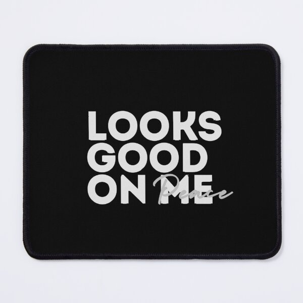 Item preview,  Peace Looks Good On Me - Two-Tone Minimal Quote designed and sold by VirellCo.