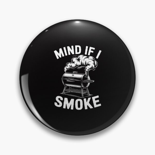 Item preview, Mind If I Smoke Grilling Lover BBQ Smoker designed and sold by Minoloinan.