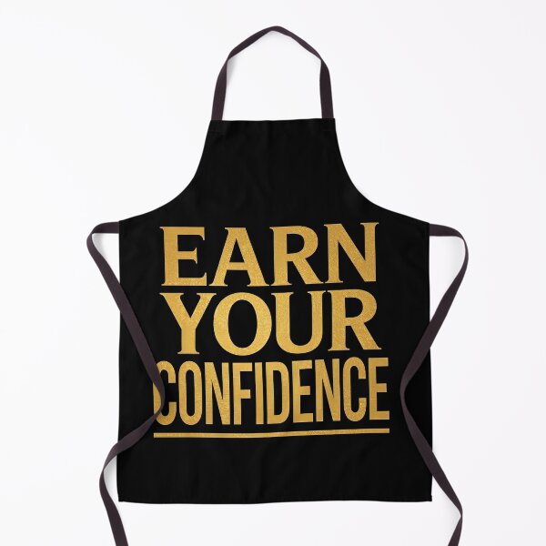 Item preview, EARN YOUR CONFIDENCE designed and sold by NatureNinja.