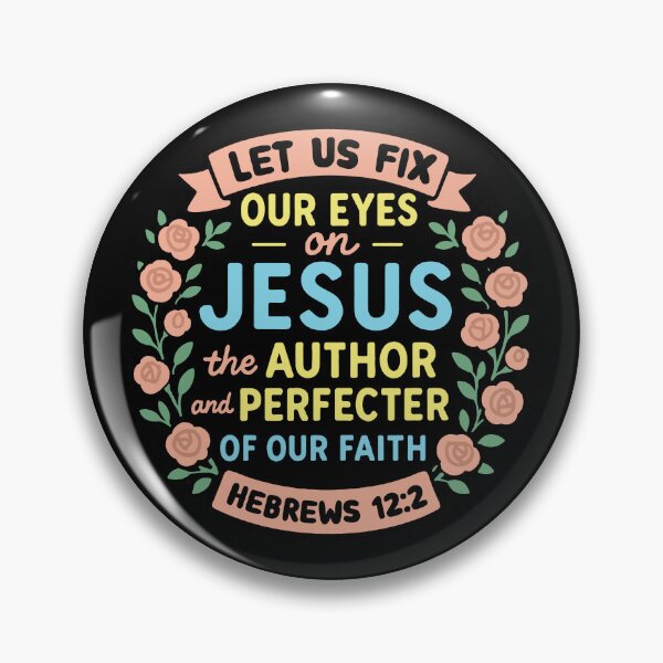Item preview, Hebrews 12:2 Let Us Fix Our Eyes On Jesus designed and sold by plushism.
