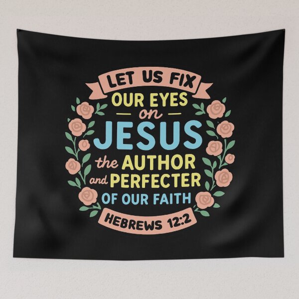 Item preview, Hebrews 12:2 Let Us Fix Our Eyes On Jesus designed and sold by plushism.
