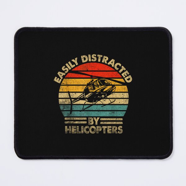 Item preview, Easily distracted by helicopters Aviation pilot tee designed and sold by MerchDeviant.