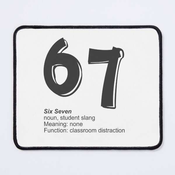 Item preview, Six Seven – Student Slang designed and sold by ForcePrint.