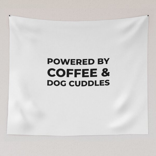 Item preview, Powered by Coffee & Dog Cuddles designed and sold by FWAHAB.