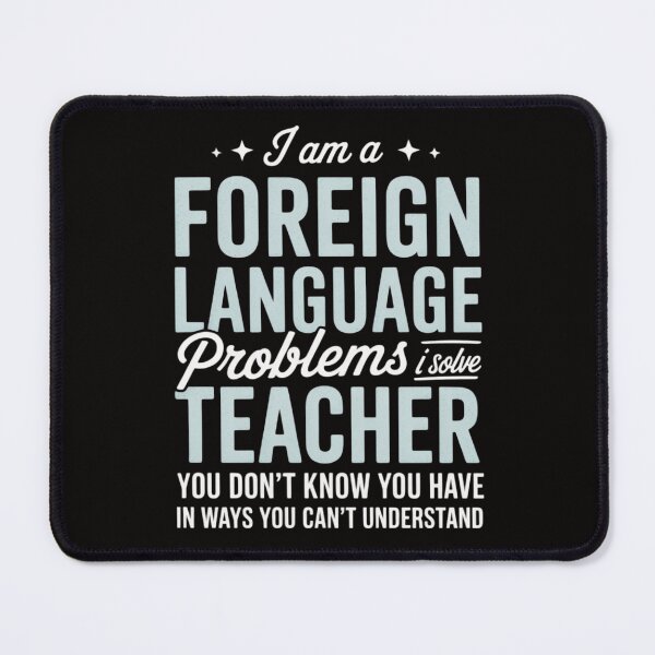 Item preview, Foreign Language Teacher designed and sold by BotboutiquePre.