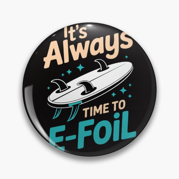 Item preview, Foil It's Always Time E-Foil designed and sold by BotboutiquePre.
