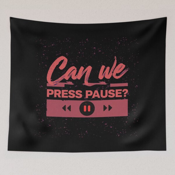Item preview, Can we press pause? - music designed and sold by Stefrait-7.