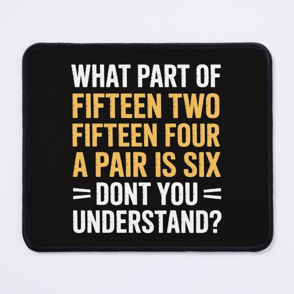 Item preview, Fifteen Two Fifteen Four A pair is Six Cribbage Game designed and sold by BotboutiquePre.