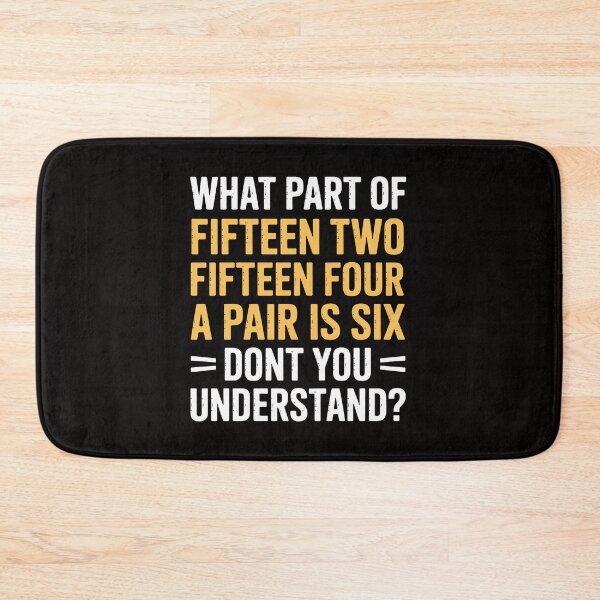 Item preview, Fifteen Two Fifteen Four A pair is Six Cribbage Game designed and sold by BotboutiquePre.