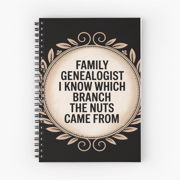 Item preview, Family Genealogist I Know Which Branch The Nuts Came From designed and sold by BotboutiquePre.