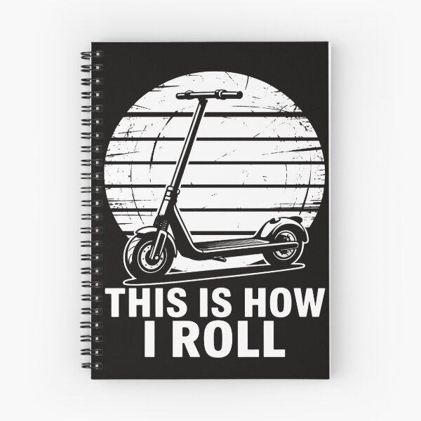 Item preview, Electronic Scooter E-Scooter This Is How I Roll designed and sold by silladive.