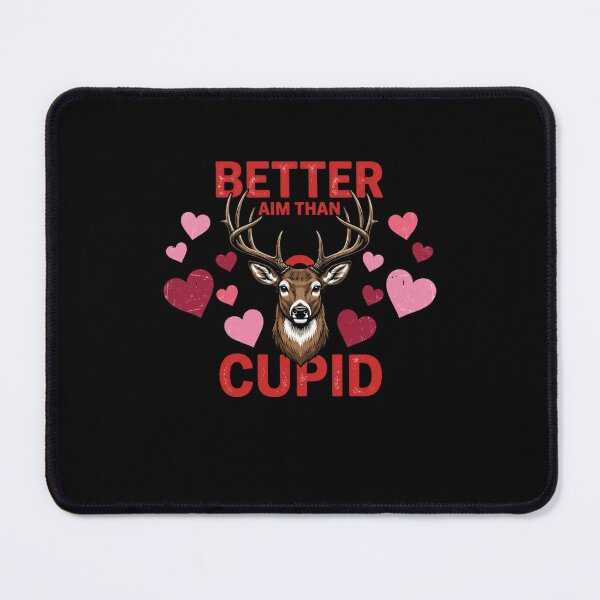 Item preview, Better Aim Than Cupid Valentine's Day Hunting Lover designed and sold by SofenArt.