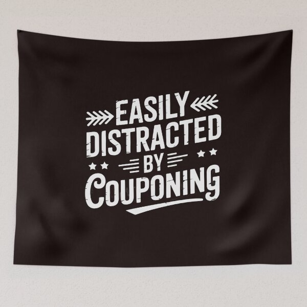 Item preview, Easily Distracted By Couponing - Coupon Couponer designed and sold by hettingerchaim.
