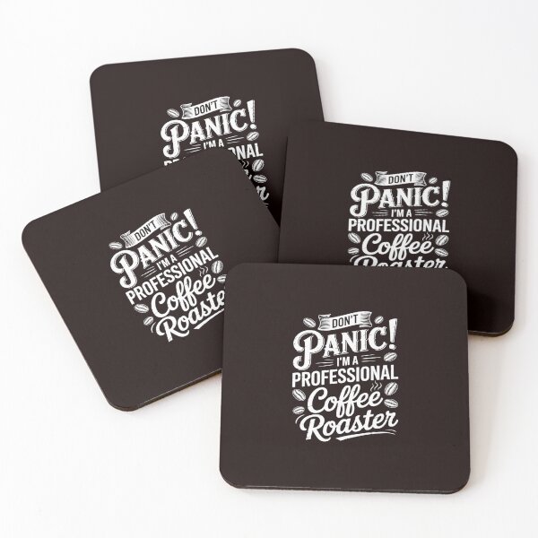 Item preview, Don't panic I'm a professional coffee roaster roast roasting designed and sold by hettingerchaim.