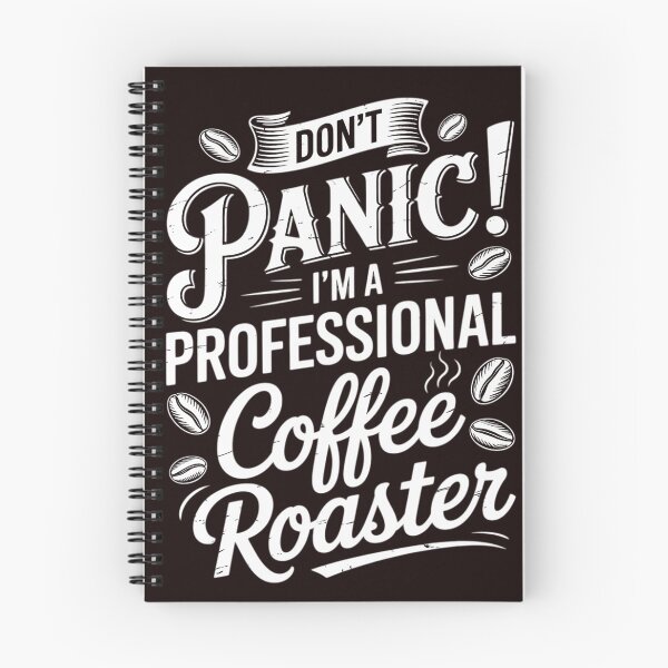 Item preview, Don't panic I'm a professional coffee roaster roast roasting designed and sold by hettingerchaim.