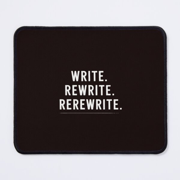 Item preview, Rewrite Writer Author Book Journalist Novelist designed and sold by hettingerchaim.