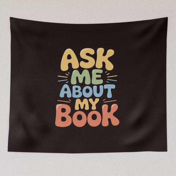 Item preview, Published Author Event Writing Crew ASK ME About MY BOOK designed and sold by hettingerchaim.