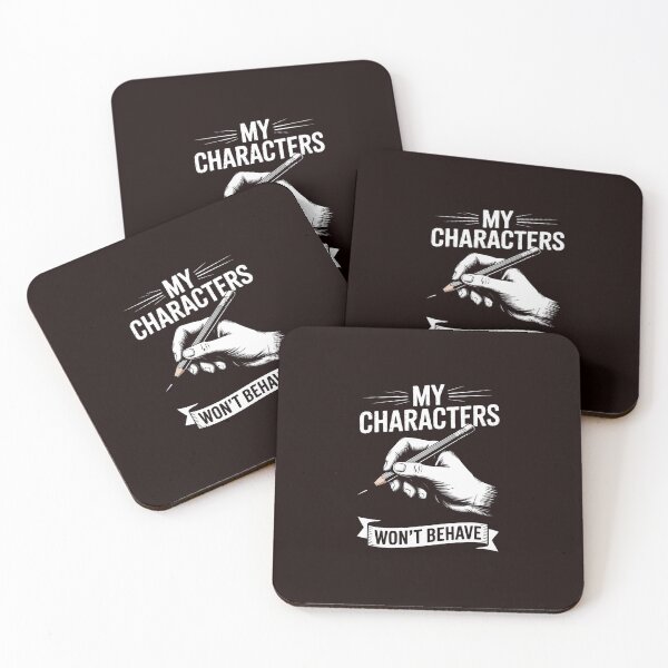 Item preview, My Characters Won't Behave Author Writing Lovers designed and sold by hettingerchaim.