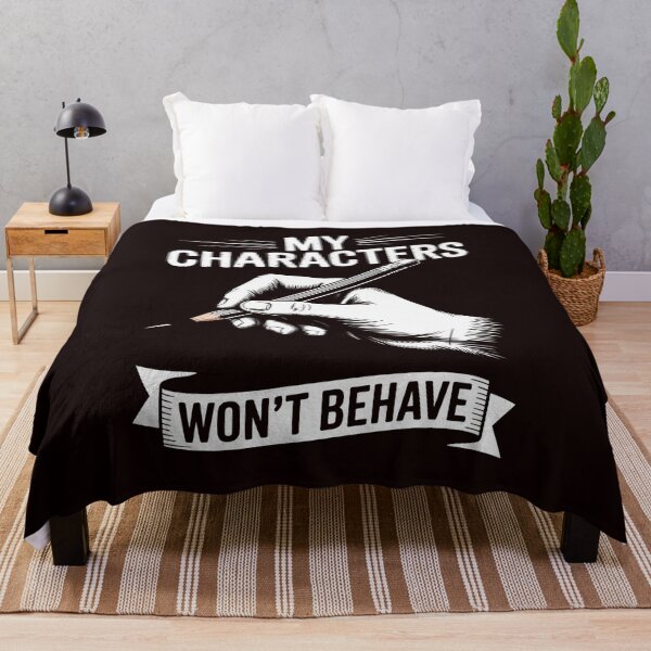 Item preview, My Characters Won't Behave Author Writing Lovers designed and sold by hettingerchaim.