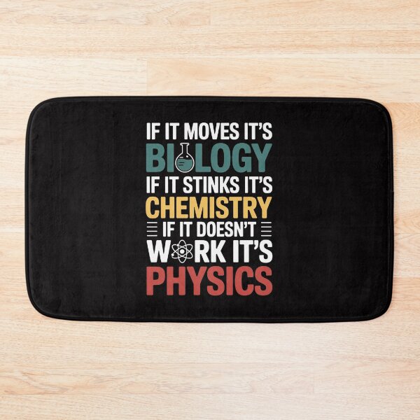 Item preview, If It Moves It's Biology If It Stinks It's Chemistry designed and sold by demarioTTS.