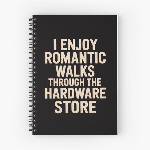 Item preview, I Enjoy Romantic Walks Through The Hardware Store DIY designed and sold by demarioTTS.
