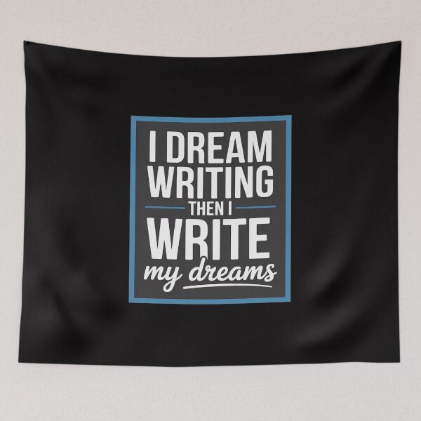 Item preview, I dream writing then I write my dreams designed and sold by demarioTTS.