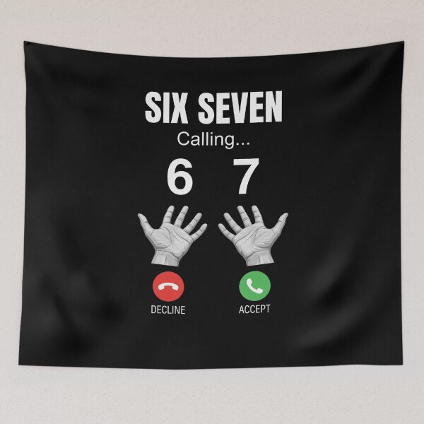 Item preview, Six Seven Calling Funny Number Joke designed and sold by SofenArt.